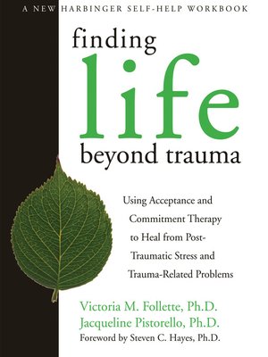cover image of Finding Life Beyond Trauma